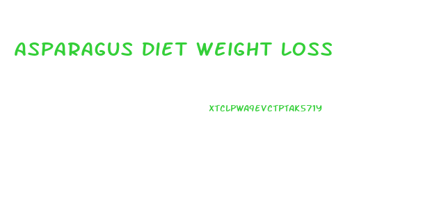Asparagus Diet Weight Loss