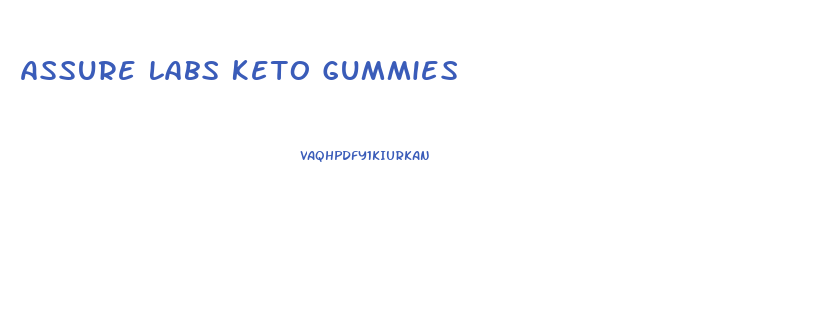 Assure Labs Keto Gummies