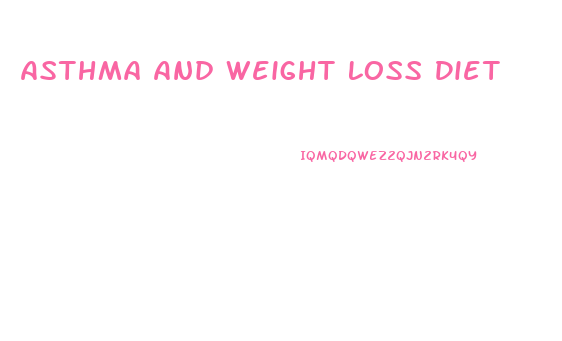 Asthma And Weight Loss Diet