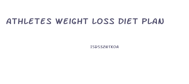 Athletes Weight Loss Diet Plan