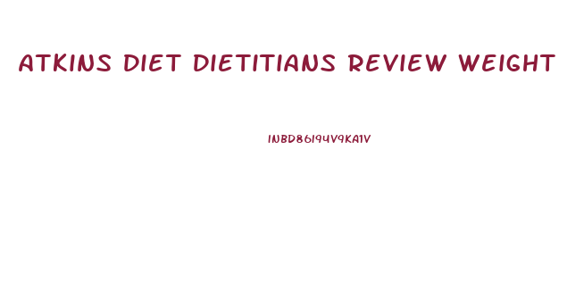 Atkins Diet Dietitians Review Weight Loss Resourcesweight Loss Resources