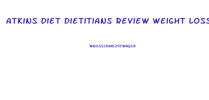 Atkins Diet Dietitians Review Weight Loss Resourcesweight Loss Resources