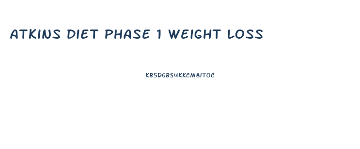 Atkins Diet Phase 1 Weight Loss