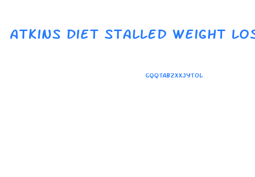 Atkins Diet Stalled Weight Loss