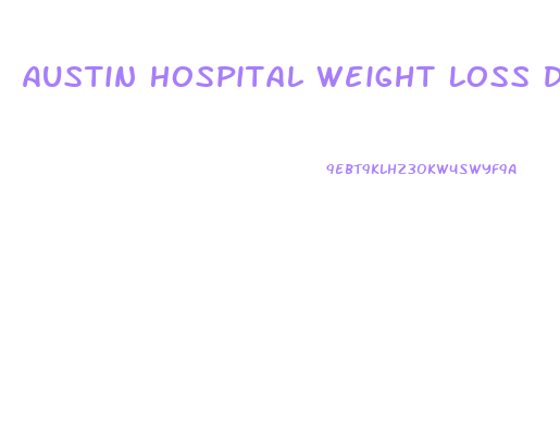 Austin Hospital Weight Loss Diet Plan