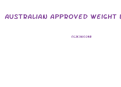 Australian Approved Weight Loss Pills