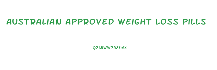 Australian Approved Weight Loss Pills