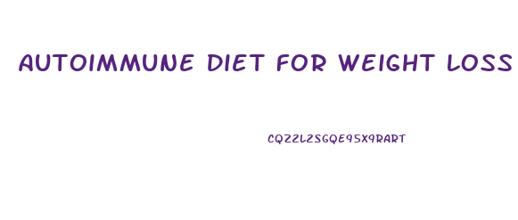 Autoimmune Diet For Weight Loss