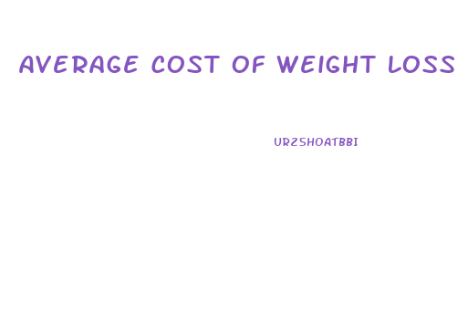 Average Cost Of Weight Loss Pills