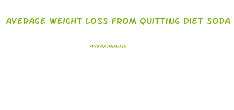 Average Weight Loss From Quitting Diet Soda