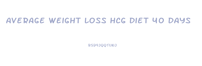 Average Weight Loss Hcg Diet 40 Days