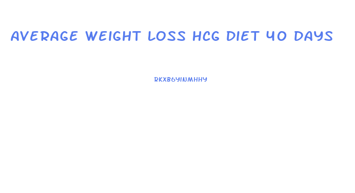 Average Weight Loss Hcg Diet 40 Days