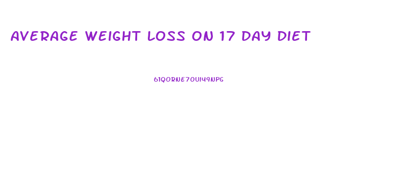 Average Weight Loss On 17 Day Diet