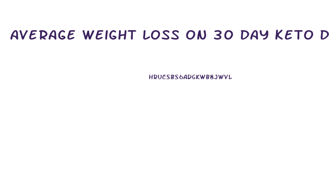 Average Weight Loss On 30 Day Keto Diet