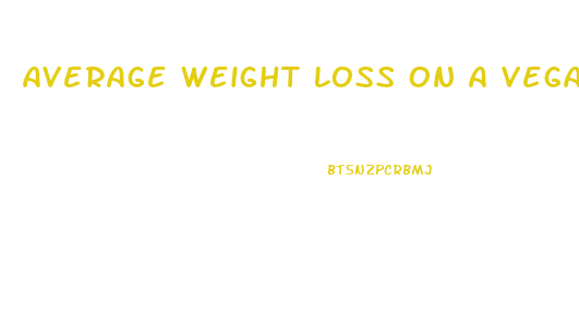 Average Weight Loss On A Vegan Diet