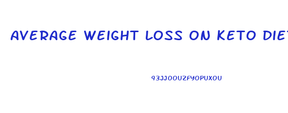 Average Weight Loss On Keto Diet First Month