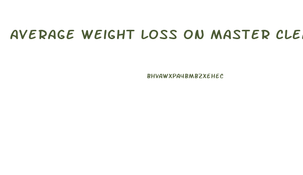 Average Weight Loss On Master Cleanse Diet