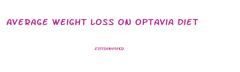 Average Weight Loss On Optavia Diet