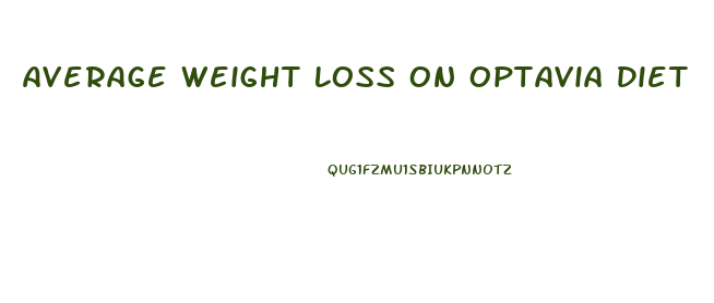 Average Weight Loss On Optavia Diet