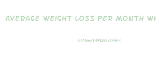 Average Weight Loss Per Month When Dieting After 25