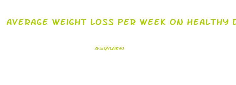 Average Weight Loss Per Week On Healthy Diet