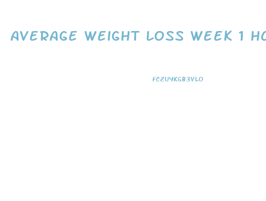 Average Weight Loss Week 1 Hcg Diet