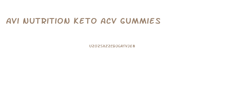 Avi Nutrition Keto Acv Gummies