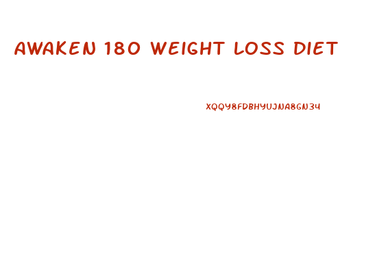 Awaken 180 Weight Loss Diet