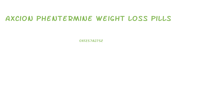 Axcion Phentermine Weight Loss Pills