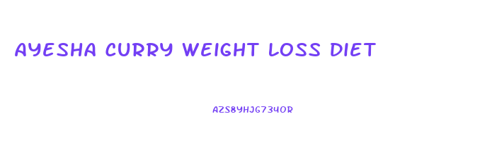 Ayesha Curry Weight Loss Diet