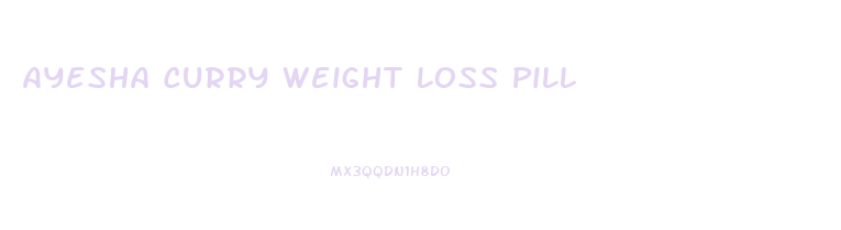 Ayesha Curry Weight Loss Pill