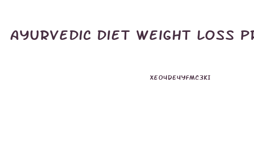 Ayurvedic Diet Weight Loss Program