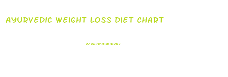 Ayurvedic Weight Loss Diet Chart