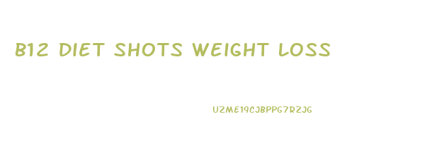 B12 Diet Shots Weight Loss