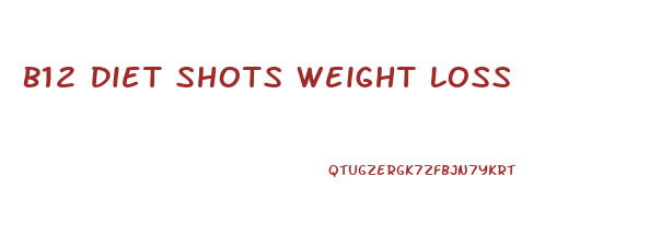B12 Diet Shots Weight Loss