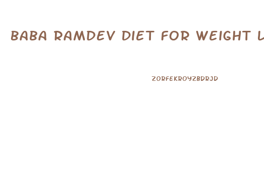 Baba Ramdev Diet For Weight Loss In Hindi