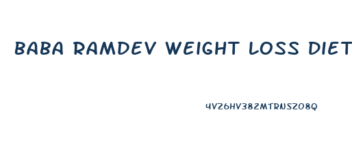 Baba Ramdev Weight Loss Diet Chart