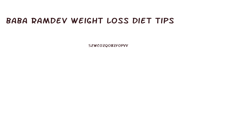 Baba Ramdev Weight Loss Diet Tips