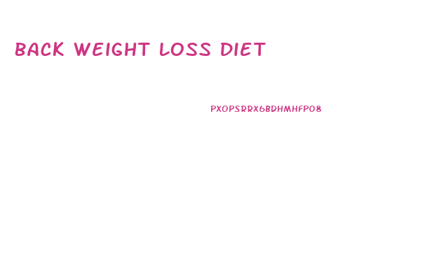 Back Weight Loss Diet