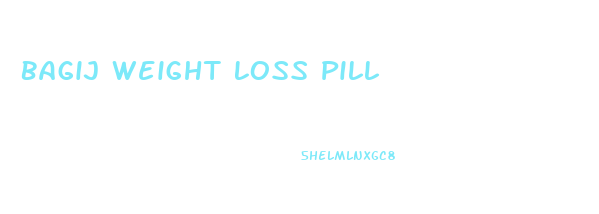 Bagij Weight Loss Pill