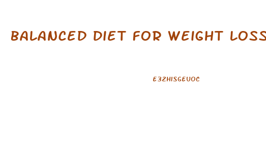 Balanced Diet For Weight Loss Chart