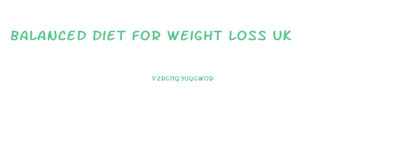 Balanced Diet For Weight Loss Uk