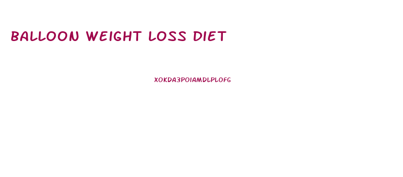 Balloon Weight Loss Diet