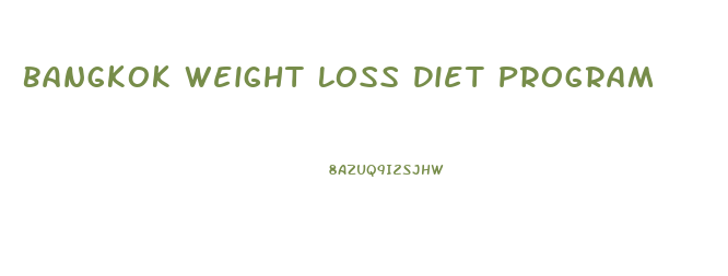 Bangkok Weight Loss Diet Program