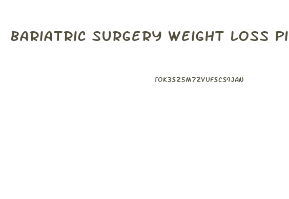 Bariatric Surgery Weight Loss Pills