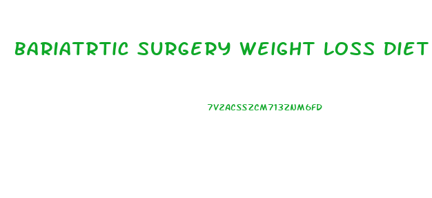 Bariatrtic Surgery Weight Loss Diet How Many Carbs A Day