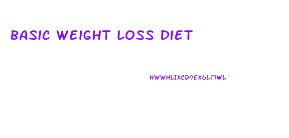 Basic Weight Loss Diet