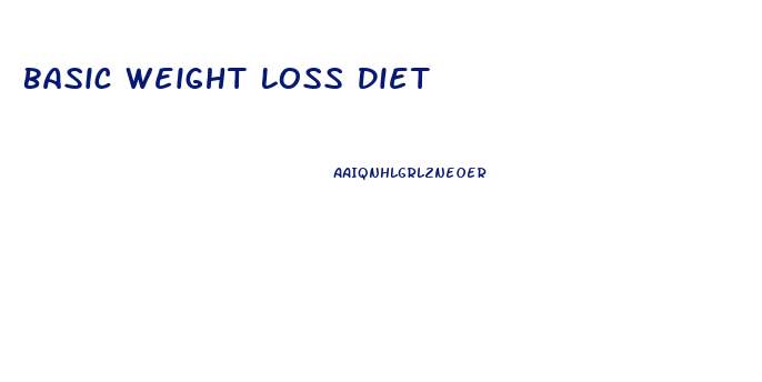 Basic Weight Loss Diet