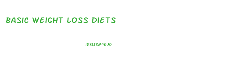 Basic Weight Loss Diets