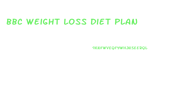 Bbc Weight Loss Diet Plan